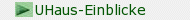 UHaus-Einblicke